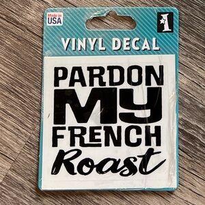 French Roast Vinyl Decal - New